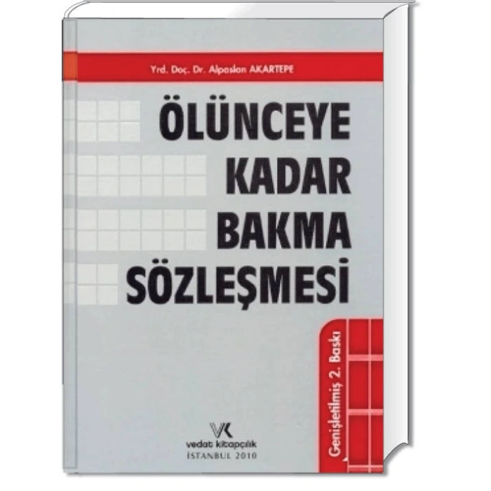 ÖLÜNCEYE KADAR BAKMA SÖZLEŞMESİ / A.AKARTEPE
