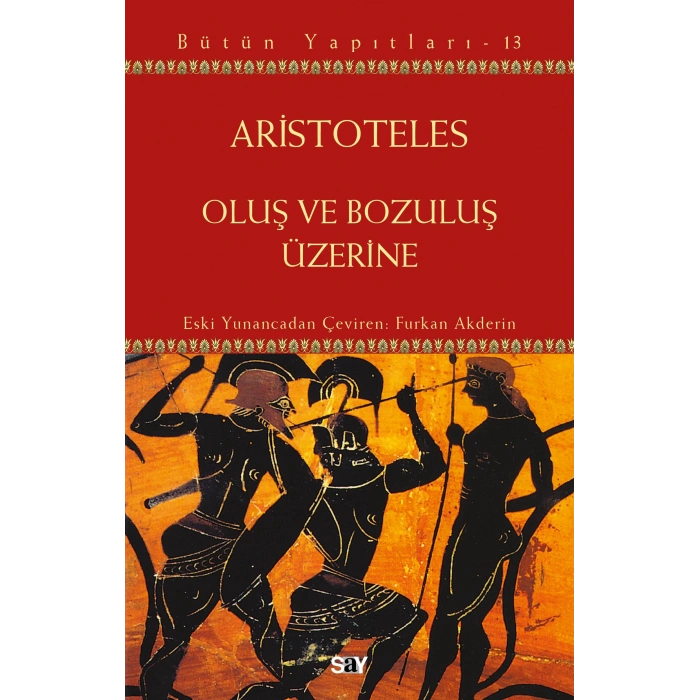 Oluş ve Bozuluş Üzerine