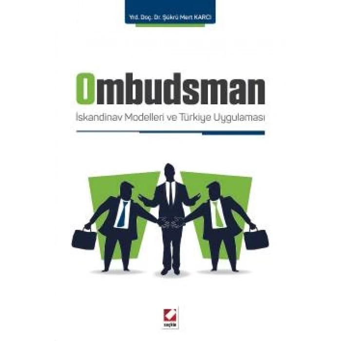 Ombudsman İskandinav Modelleri ve Türkiye Uygulaması