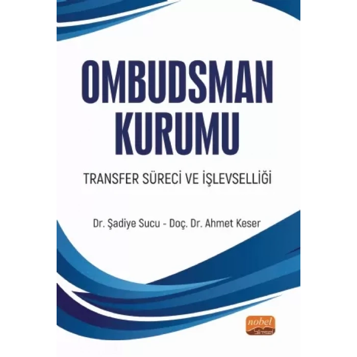 Ombudsman Kurumu Transfer Süreci ve İşlevselliği