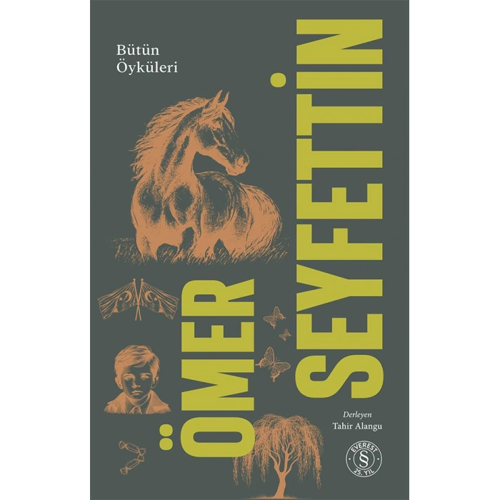 Ömer Seyfettin - Bütün Öyküleri 1.Cilt (Ciltli)