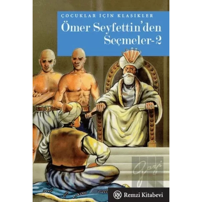 Ömer Seyfettin’den Seçmeler - 2 (Midi Boy)