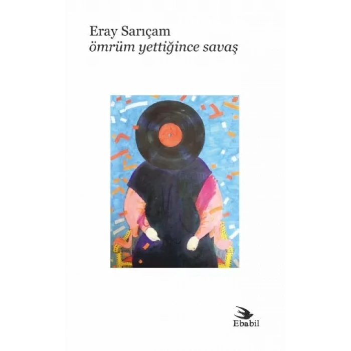 Ömrüm Yettiğince Savaş (Şiir)