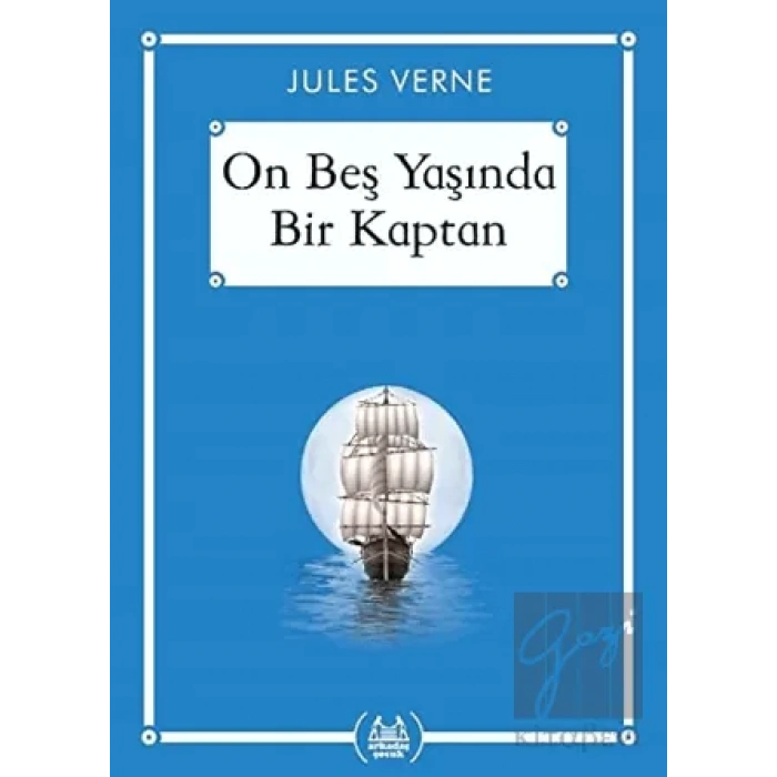 On Beş Yaşında Bir Kaptan