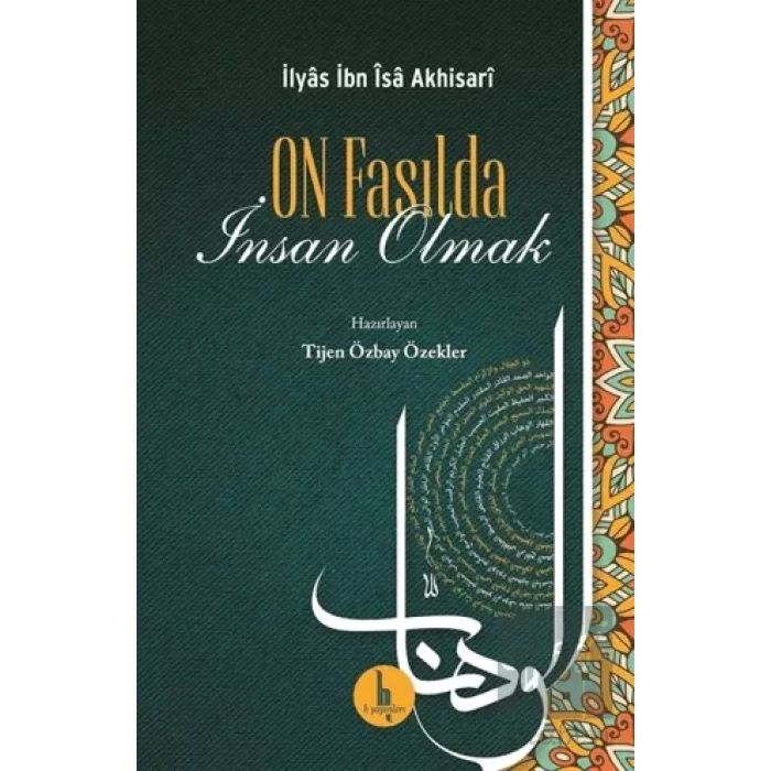 On Fasılda İnsan Olmak