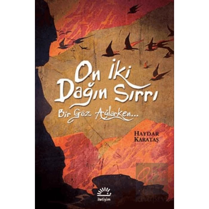 On İki Dağın Sırrı