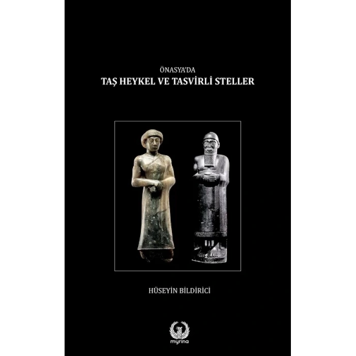 Önasya’da Taş Heykel ve Tasvirli Steller