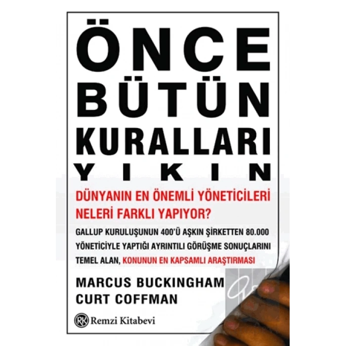 Önce Bütün Kuralları Yıkın