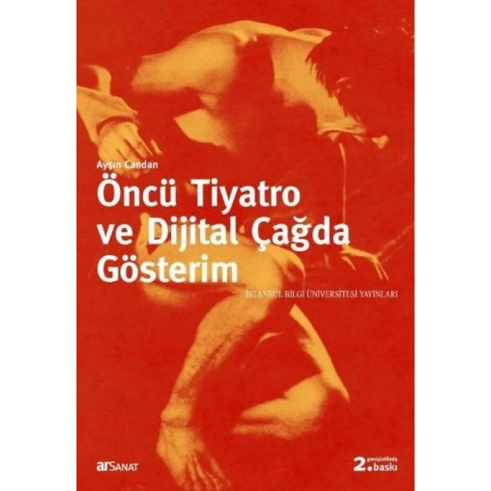 Öncü Tiyatro ve Dijital Çağda Gösterim
