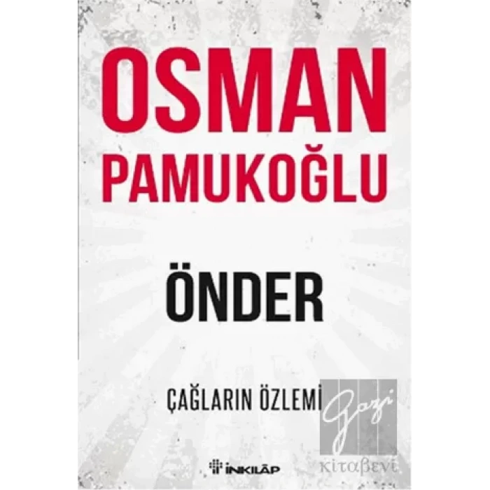 Önder - Çağların Özlemi