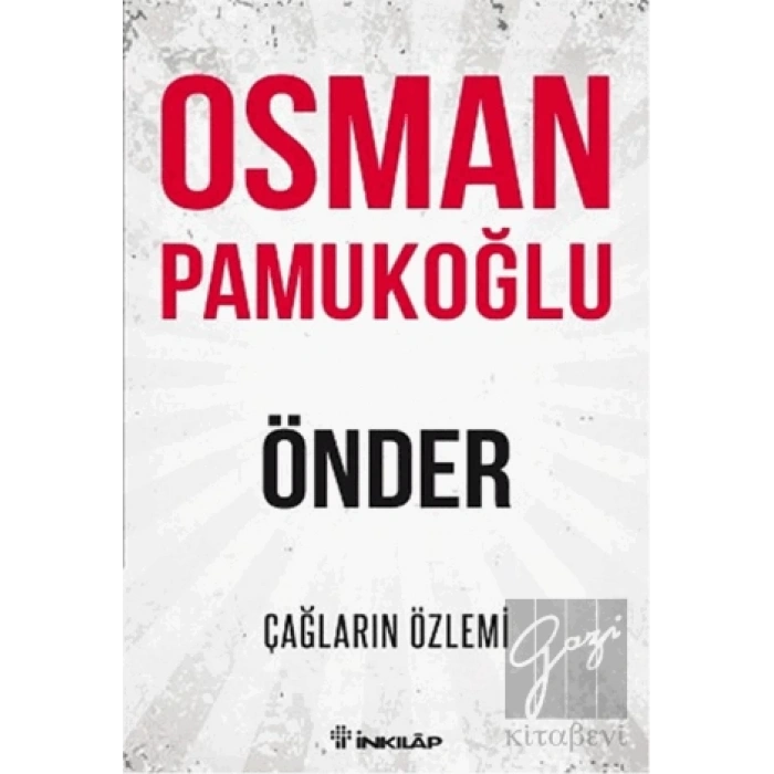 Önder - Çağların Özlemi