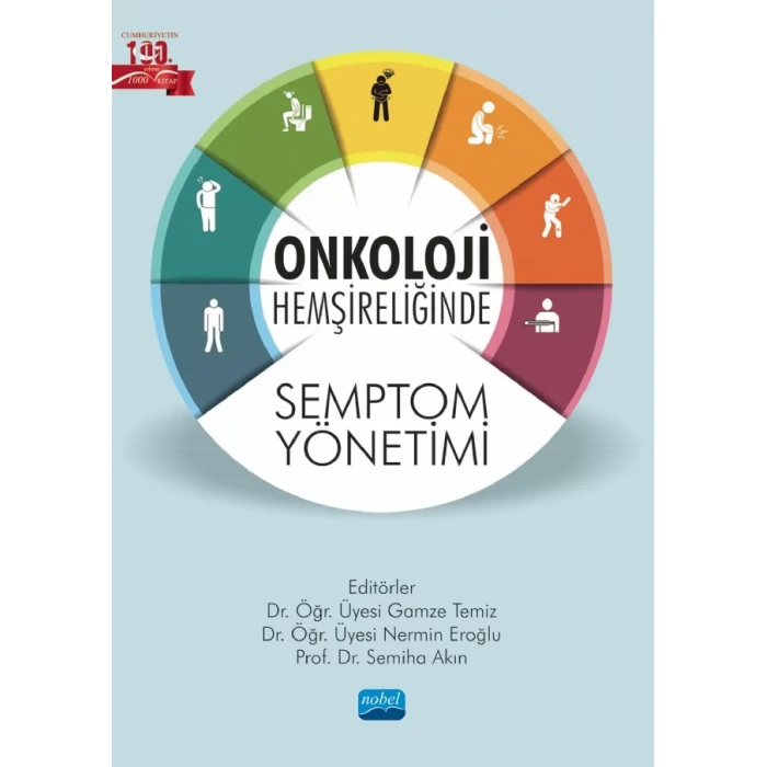 Onkoloji Hemşireliğinde Semptom Yönetimi