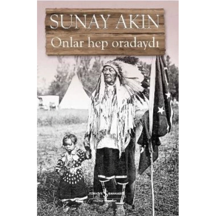 Onlar Hep Oradaydı