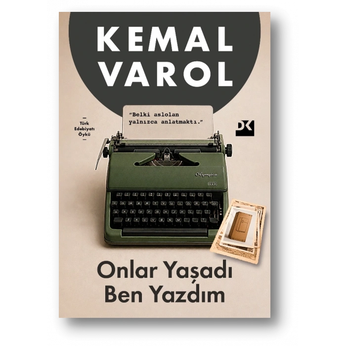 Onlar Yaşadı Ben Yazdım