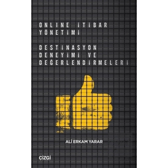 Online İtibar Yönetimi - Destinasyon Deneyimi ve Değerlendirmeleri