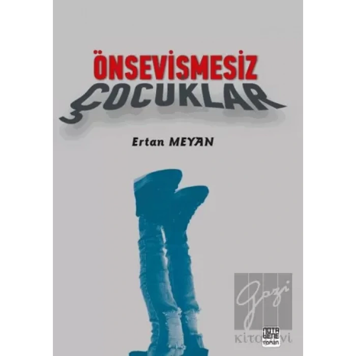 Önsevişmesiz Çocuklar