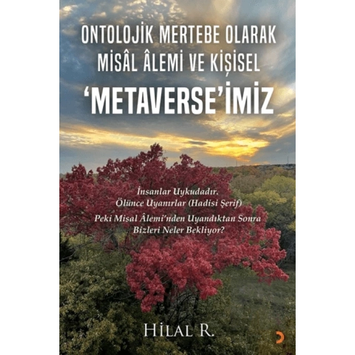 Ontolojik Mertebe Olarak Misal Alemi ve Kişisel ‘Metaverse’imiz