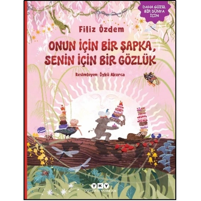 Onun İçin Bir Şapka, Senin İçin Bir Gözlük