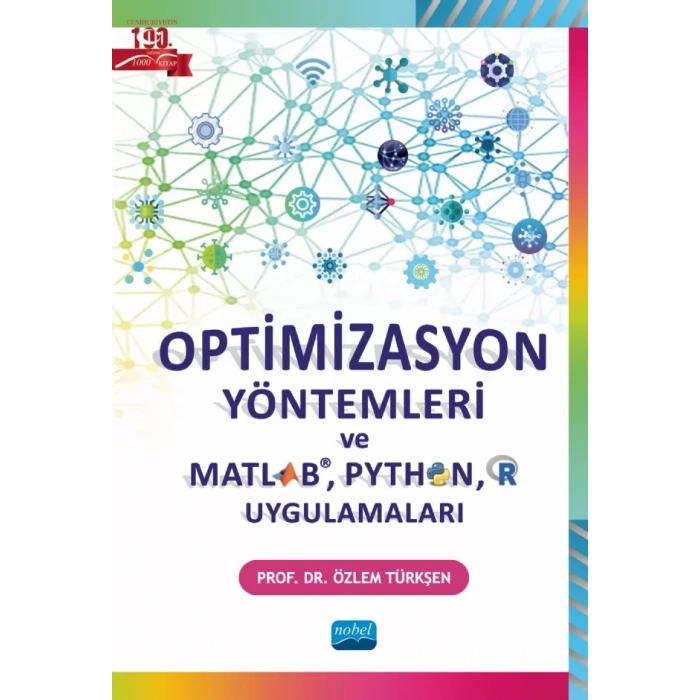 Optimizasyon Yöntemleri ve Matlab, Python, R Uygulamaları
