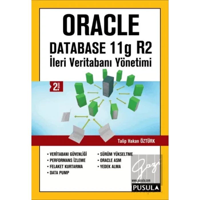 Oracle Database 11g R2 - İleri Veritabanı Yönetimi