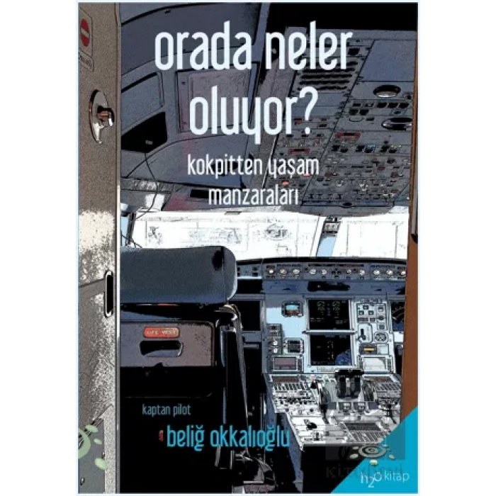 Orada Neler Oluyor?