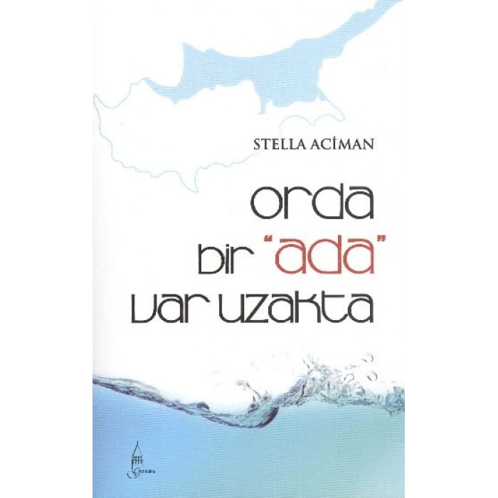 Orda Bir Ada Var Uzakta