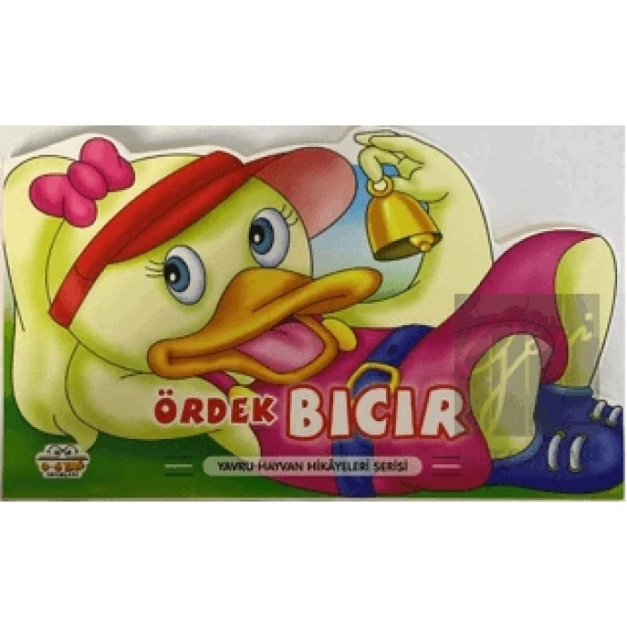 Ördek Bıcır - Yavru Hayvan Hikayeleri Serisi