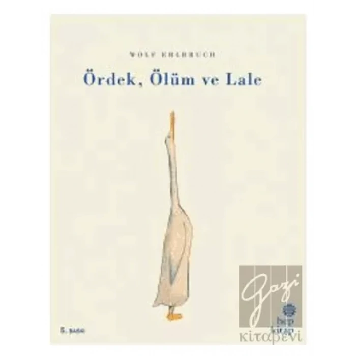 Ördek, Ölüm ve Lale