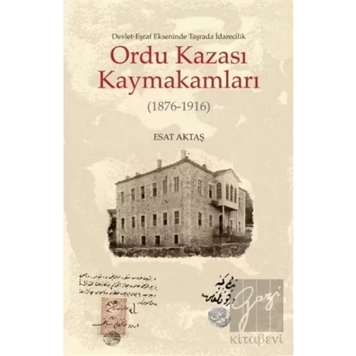 Ordu Kazası Kaymakamları (1876-1916)