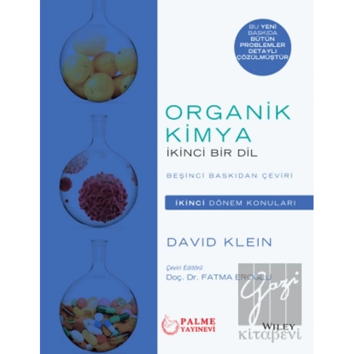 Organik Kimya İkinci Bir Dil ( İkinci Dönem Konuları )