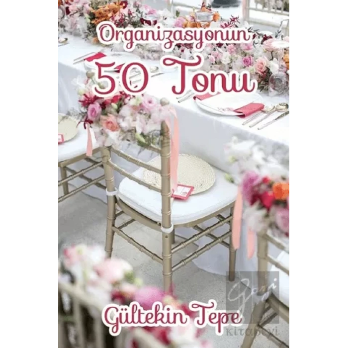 Organizasyonun 50 Tonu