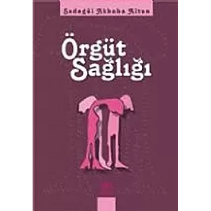 Örgüt Sağlığı