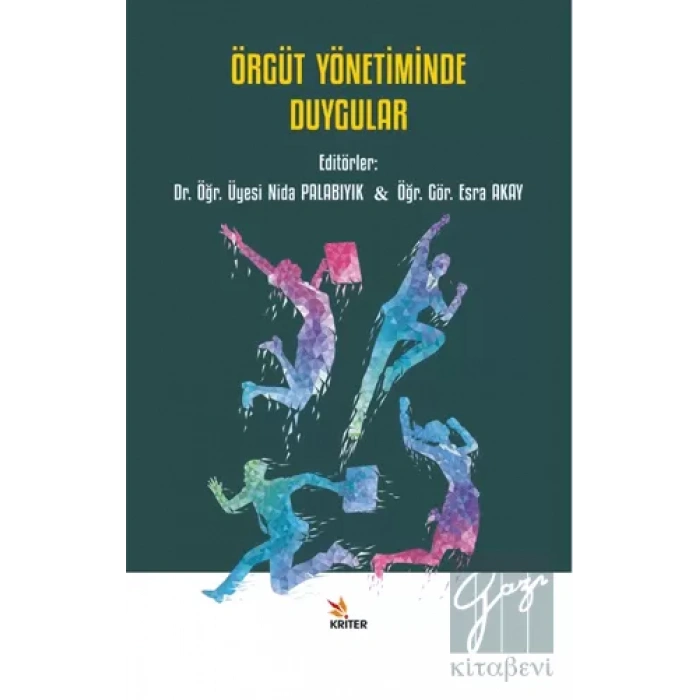 Örgüt Yönetiminde Duygular