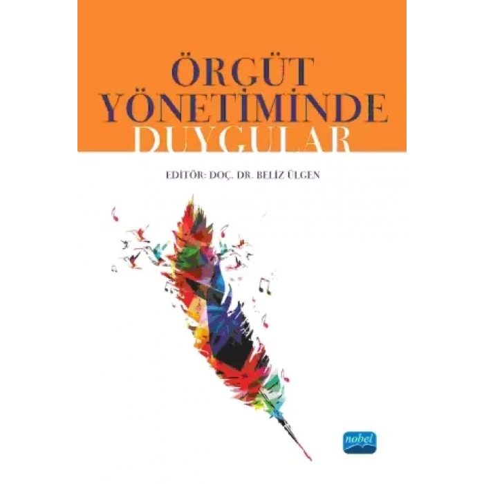 Örgüt Yönetminde Duygular