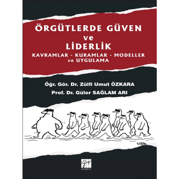 Örgütlerde Güven ve Liderlik - Zülfi Umut Özkara