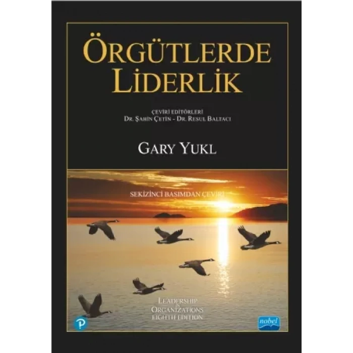 ÖRGÜTLERDE LİDERLİK - Leadership in Organizations