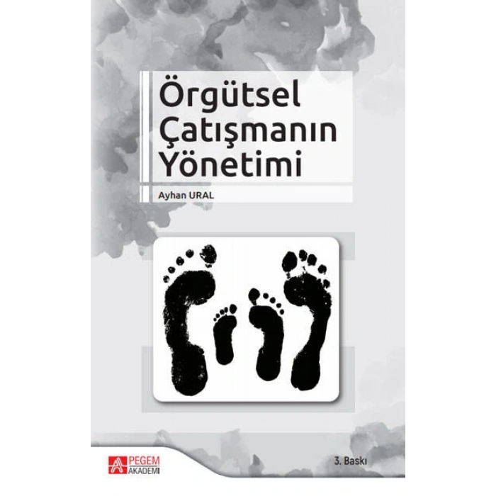 Örgütsel Çatışmanın Yönetimi