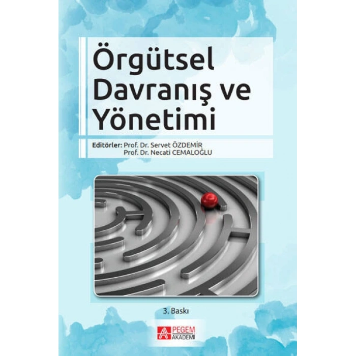 Örgütsel Davranış ve Yönetimi