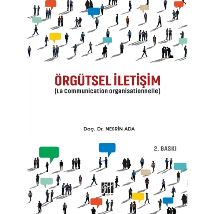 Örgütsel İletişim (La Communication Organisationnelle) - Doç. Dr. Nesrin Ada
