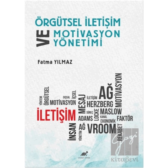 Örgütsel İletişim ve Motivasyon Yönetimi