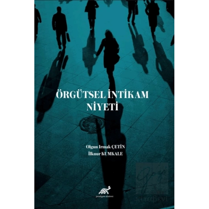 Örgütsel İntikam Niyeti