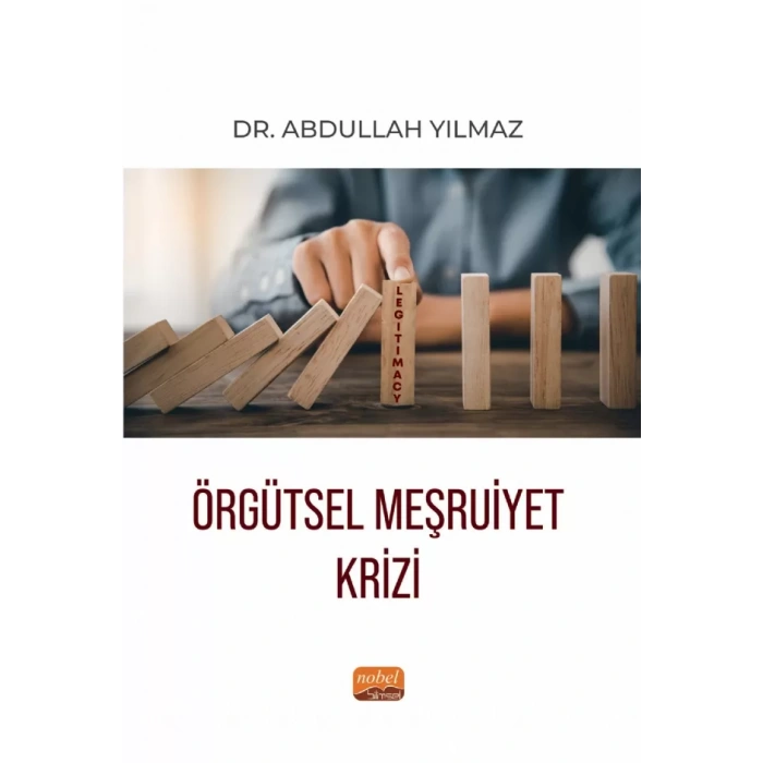 Örgütsel Meşruiyet Krizi