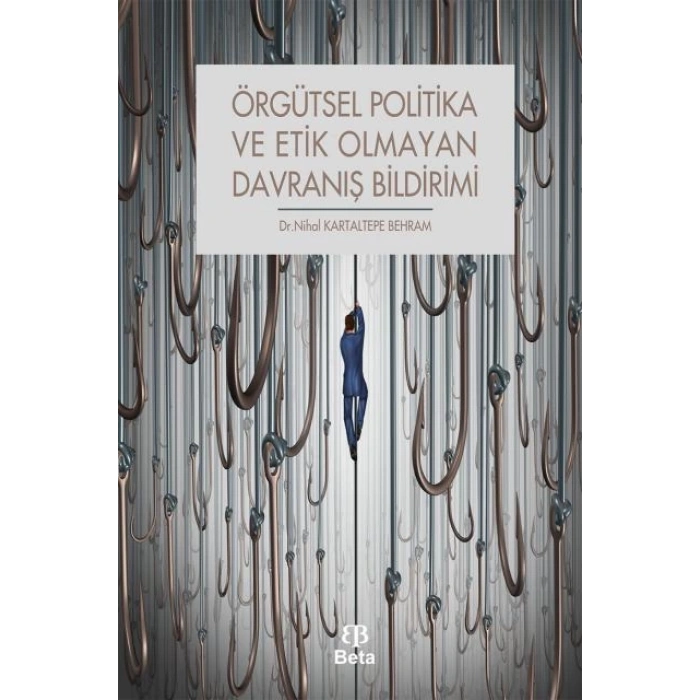 Örgütsel Politika ve Etik Olmayan Davranış