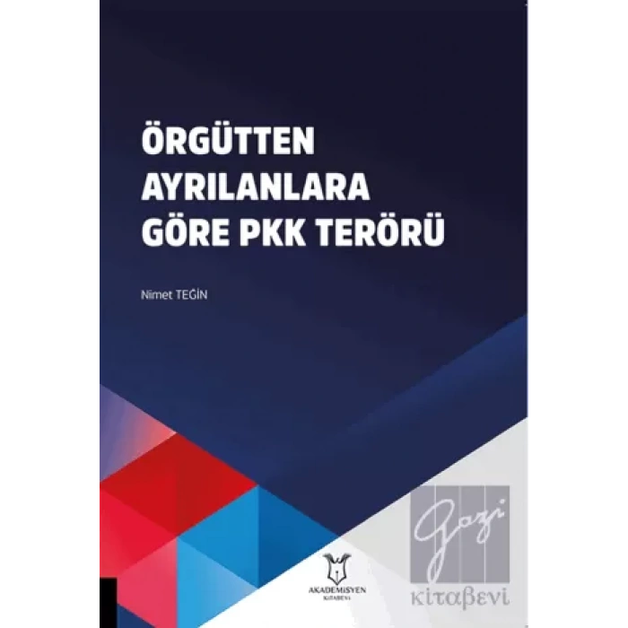 Örgütten Ayrılanlara Göre PKK Terörü