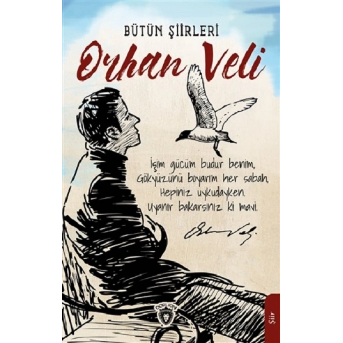 Orhan Veli Bütün Şiirleri