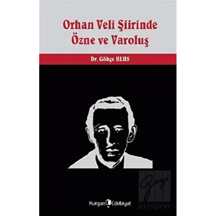 Orhan Veli Şiirinde Özne ve Varoluş