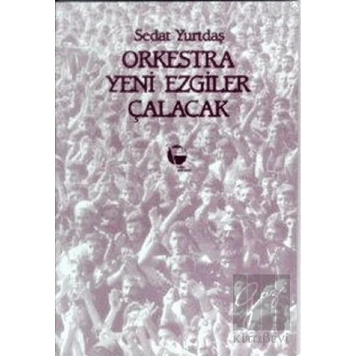 Orkestra Yeni Ezgiler Çalacak