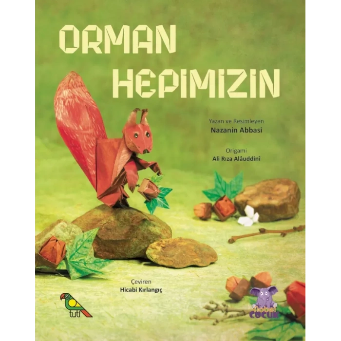 ORMAN HEPİMİZİN / Jangal Baray-E Hame