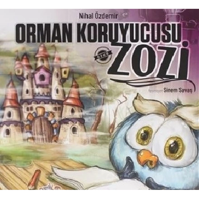 Orman Koruyucusu Zozi