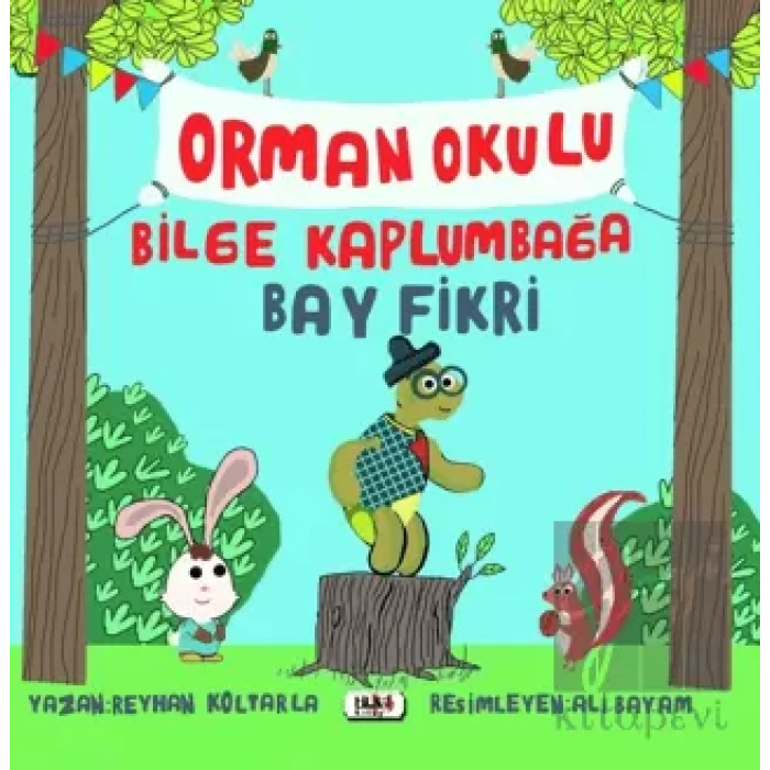 Orman Okulu Bilge Kaplumbağa Fikri